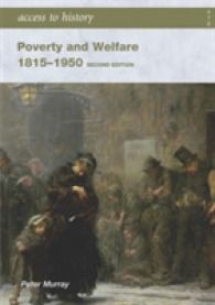 Poverty and Welfare 1815-1950 (Access to History) （2ND）