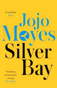 Silver Bay : 'Surprising and genuinely moving' - the Times