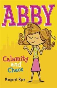 Calamity and Chaos (Abby)