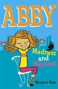 Madness and Mayhem (Abby)