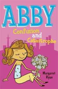 Confusion and Catastrophe (Abby)