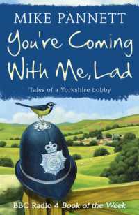 You're Coming with Me Lad : Tales of a Yorkshire Bobby