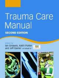 Trauma Care Manual (A Hodder Arnold Publication) （2 Revised）