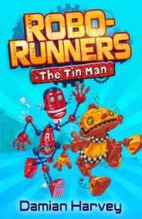 The Tin Man (Robo-runners)