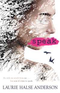 ローリー・ハルツ・アンダーソン著『スピーク』（原書）<br>Speak