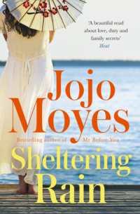 Sheltering Rain : the captivating and emotional novel from the author of Me before You
