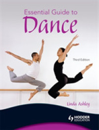 Essential Guide to Dance, 3rd edition （3RD）