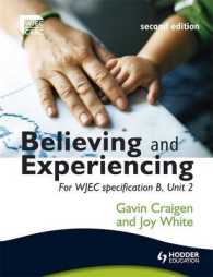 Believing and Experiencing : For Wjec Specification B, Unit 2 (Wjec Religious Education) -- Paperback （2 Revised）