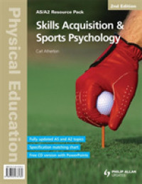 Skills Acquisition & Sports Psychology : AS/A2 (As/a-level Photocopiable Teacher Resource Packs) （2 LSLF/CDR）