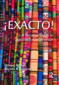 Exacto! : A Practical Guide to Spanish Grammar （2ND）