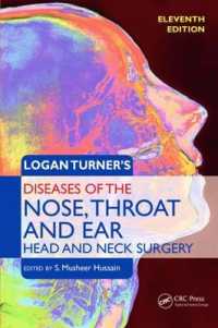 Logan Turner耳鼻咽喉の疾患（第１１版）<br>Logan Turner's Diseases of the Nose, Throat and Ear, Head and Neck Surgery （11TH）