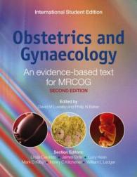 Obstetrics and Gynaecology An Evidence-based Text for MRCOG