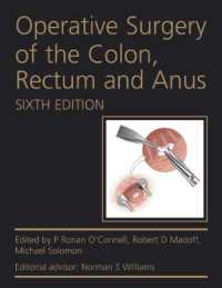 大腸肛門外科手術（第６版）<br>Operative Surgery of the Colon, Rectum and Anus （6TH）