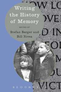 記憶の歴史を書く<br>Writing the History of Memory (Writing History)