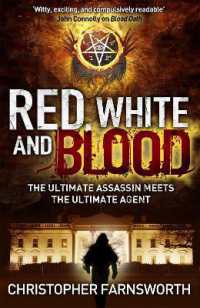 Red, White, and Blood : The President's Vampire 3