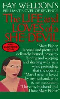 Life and Loves of a She Devil : A Novel
