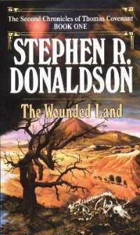 Wounded Land (The Second Chronicles: Thomas Covenant the Unbeliever)
