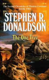 One Tree (The Second Chronicles: Thomas Covenant the Unbeliever)