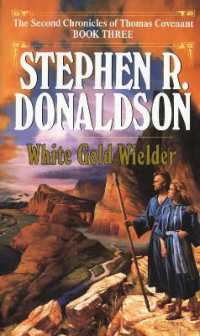 White Gold Wielder (The Second Chronicles: Thomas Covenant the Unbeliever)