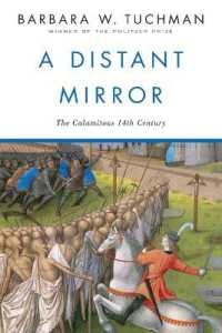 バ－バラ・ワ－セイム・タックマン『遠い鏡 ：災厄の１４世紀ヨ－ロッパ』（原書）<br>A Distant Mirror : The Calamitous 14th Century