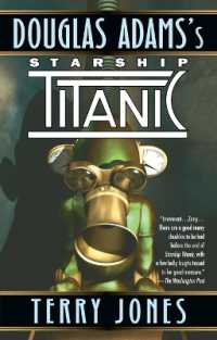 Douglas Adams's Starship Titanic : A Novel