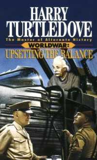 Upsetting the Balance (Worldwar, Book Three) (Worldwar)
