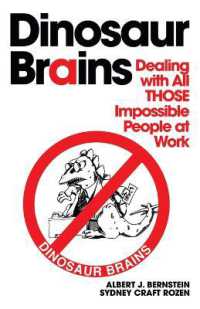 Dinosaur Brains : Dealing with All THOSE Impossible People at Work