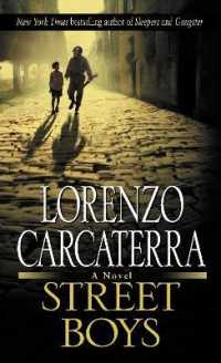 Street Boys : A Novel