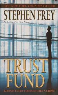 Trust Fund : A Novel