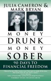 Money Drunk/Money Sober : 90 Days to Financial Freedom