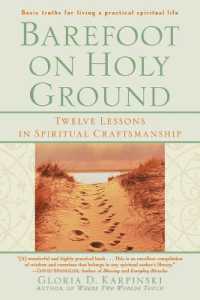Barefoot on Holy Ground : Twelve Lessons in Spiritual Craftsmanship