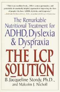 The LCP Solution : The Remarkable Nutritional Treatment for ADHD, Dyslexia, and Dyspraxia