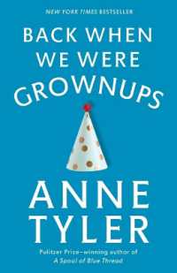 Back When We Were Grownups : A Novel