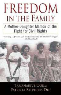 Freedom in the Family : A Mother-Daughter Memoir of the Fight for Civil Rights