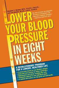 Lower Your Blood Pressure in Eight Weeks: A Revolutionary Program for a Longer, Healthier Life