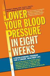 Lower Your Blood Pressure in Eight Weeks : A Revolutionary Program for a Longer, Healthier Life