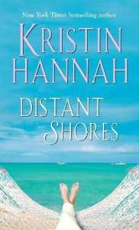 Distant Shores : A Novel
