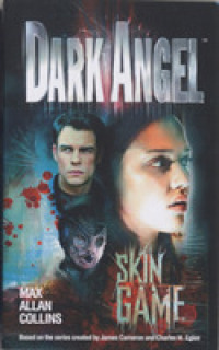 Skin Game (Dark Angel) （Reissue）