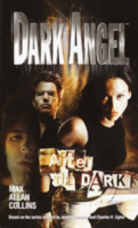 After the Dark (Dark Angel) （Reissue）