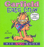 Garfield Eats Crow: His 39th Book