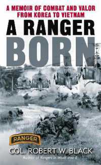 A Ranger Born : A Memoir of Combat and Valor from Korea to Vietnam