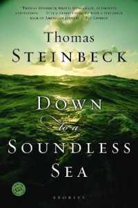Down to a Soundless Sea : Stories