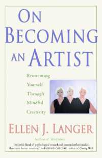 On Becoming an Artist : Reinventing Yourself through Mindful Creativity
