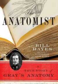 グレイ解剖学誕生秘話<br>Anatomist, the