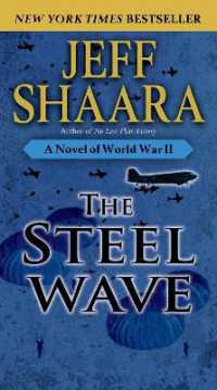 The Steel Wave : A Novel of World War II (World War II)