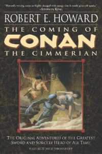 The Coming of Conan the Cimmerian : Book One (Conan the Barbarian)