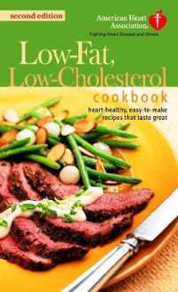 The American Heart Association Low-Fat, Low-Cholesterol Cookbook : Delicious Recipes to Help Lower Your Cholesterol