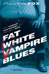 Fat White Vampire Blues (Fat White Vampire") 〈1〉