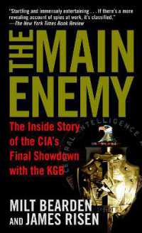 The Main Enemy : The inside Story of the CIA's Final Showdown with the KGB