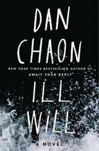 Ill Will : A Novel
